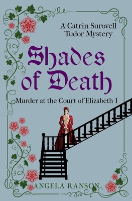 Shades of Death: Murder at the Court of Elizabeth I by Ranson, Angela