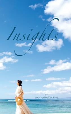 Insights by McCandless, Beth Hall