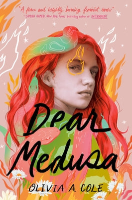 Dear Medusa by Cole, Olivia a.