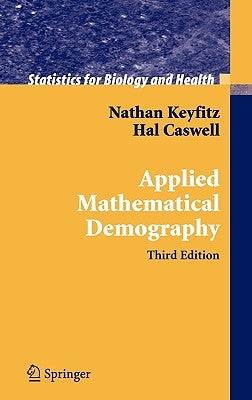 Applied Mathematical Demography by Keyfitz, Nathan