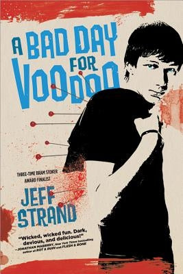 A Bad Day for Voodoo by Strand, Jeff