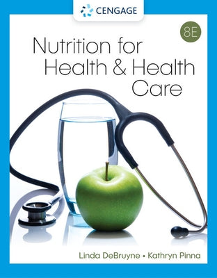 Nutrition for Health and Health Care by Debruyne, Linda Kelly