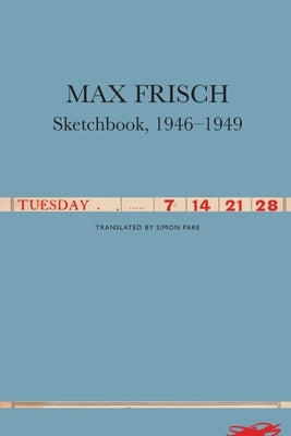 Sketchbook, 1946-1949 by Frisch, Max