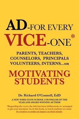 Ad-For Every Vice-One*: Motivating Students by O'Connell Edd, Richard