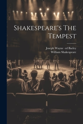 Shakespeare's The Tempest by Shakespeare, William 1564-1616