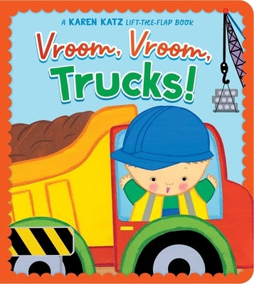 Vroom, Vroom, Trucks! by Katz, Karen