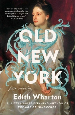 Old New York by Wharton, Edith