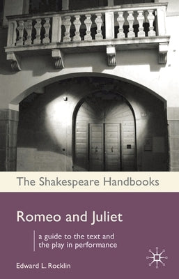 Romeo and Juliet by Rocklin, Edward