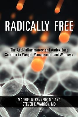 Radically Free by Warren, Steven E.