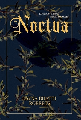 Noctua by Roberts, Dayna Bhatti
