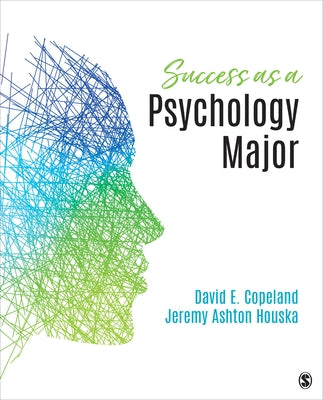 Success as a Psychology Major by Copeland, David E.