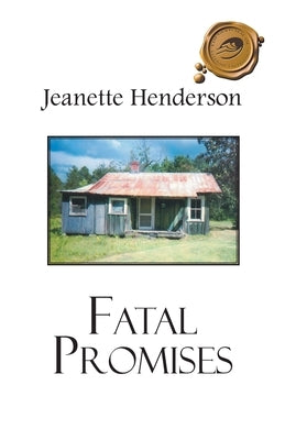Fatal Promises by Henderson, Jeanette
