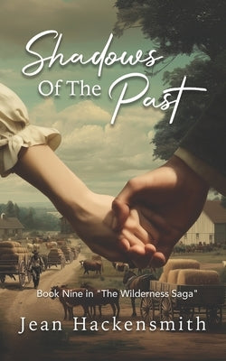 Shadows Of The Past by Hackensmith, Jean