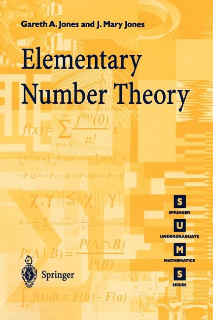 Elementary Number Theory by Jones, Gareth A.