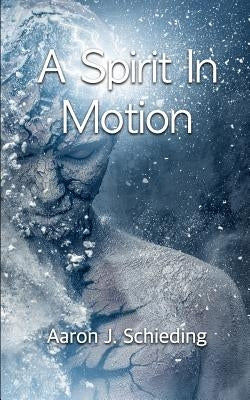 A Spirit In Motion by O'Brien, Jeff