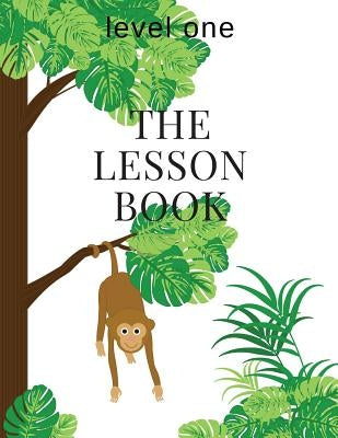 The Lesson Book: Level One by Hayes, Sherry K.