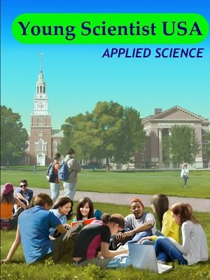Young Scientist USA. Applied Science by S, Y.