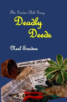 Deadly Deeds by Sanders, Neal