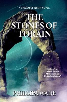 The Stones of Torain by Wade