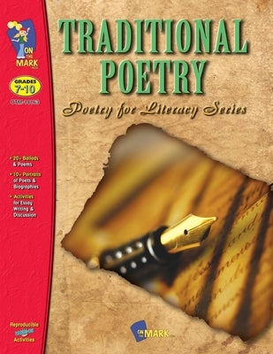 Traditional Poetry from the Fifteenth to the early Twentieth Century Grades 7-10 by Gadd, Terry