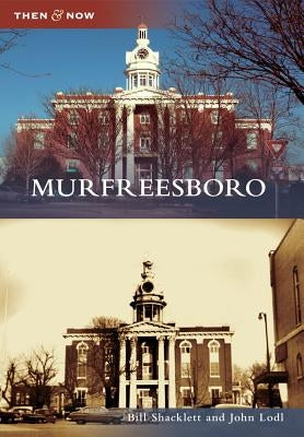 Murfreesboro by Shacklett, Bill