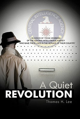 A Quiet Revolution by Lee, Thomas H.