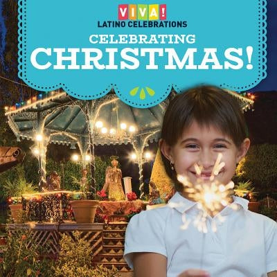 Celebrating Christmas! by Orgullo, Marisa