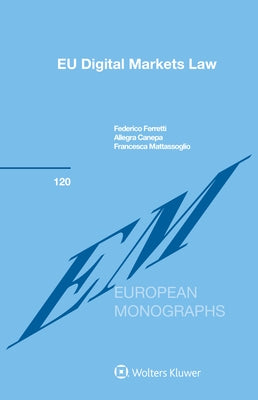 EU Digital Markets Law by Canepa, Allegra