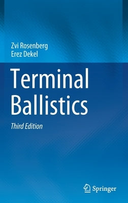 Terminal Ballistics by Rosenberg, Zvi