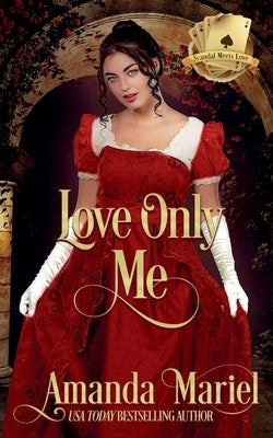 Love Only Me by Mariel, Amanda