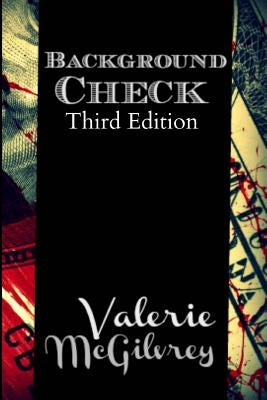 Background Check: How to Do Your Own Professional Background Check by McGilvrey, Valerie