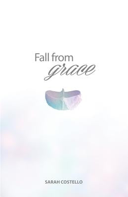 Fall from Grace by Costello, Sarah