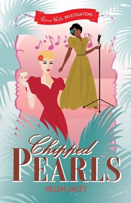 Chipped Pearls: Elvira Slate Investigations Book Two by Jacey, Helen