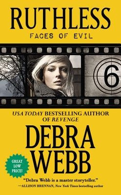 Ruthless: The Faces of Evil Series: Book 6 by Webb, Debra