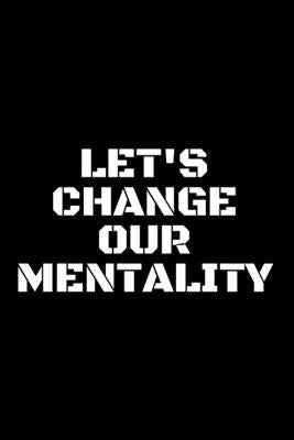 Let's Change Our Mentality: Mentality by Arts, Coven