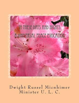 In These Days and Nights by Micnhimer, Dwight Russel