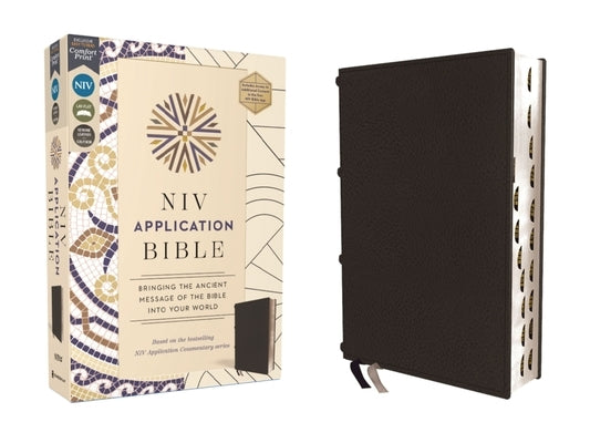 NIV Application Bible, Genuine Leather, Calfskin, Black, Red Letter, Thumb Indexed, Comfort Print: Bringing the Ancient Message of the Bible Into Your by Zondervan