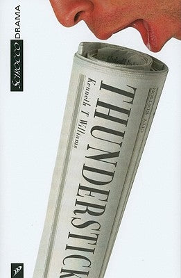 Thunderstick by Williams, Kenneth T.