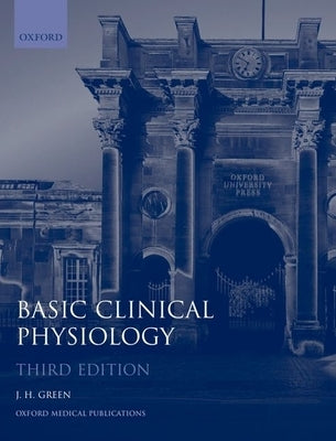 Basic Clinical Physiology by Green, John H.