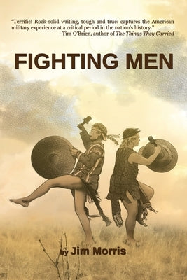 Fighting Men by Morris, Jim