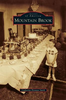 Mountain Brook by Smith, Catherine Pittman