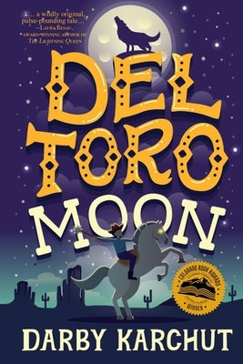 Del Toro Moon by Karchut, Darby