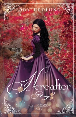 Hereafter by Hedlund, Jody