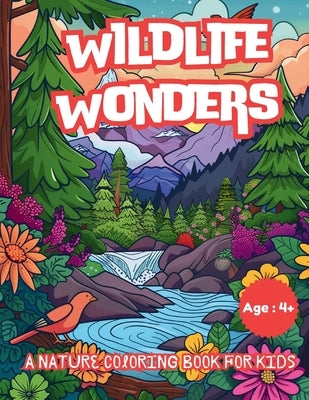 Wildlife Wonders: A Nature Coloring Book for Kids by Hazra, A.