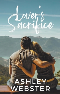Lover's Sacrifice by Webster, Ashley