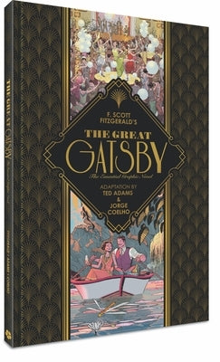 The Great Gatsby: The Essential Graphic Novel by Fitzgerald, F. Scott