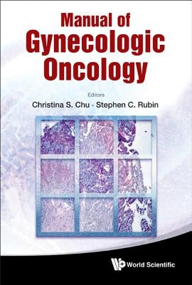 Manual of Gynecologic Oncology by Rubin, Stephen C.