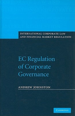 EC Regulation of Corporate Governance by Johnston, Andrew