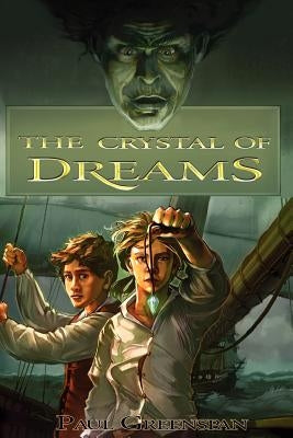 The Crystal of Dreams by Greenspan, Paul