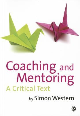 Coaching and Mentoring by Western, Simon